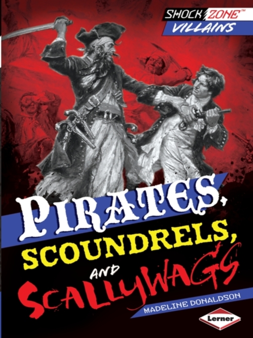 Title details for Pirates, Scoundrels, and Scallywags by Madeline Donaldson - Available